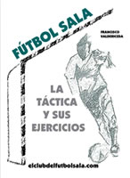 F�tbol Sala La t�ctica y sus ejercicios